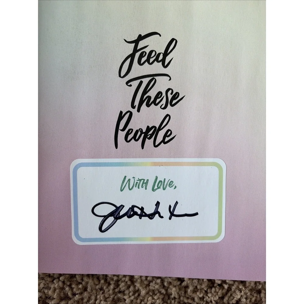 Feed These People - Slam Dunk Recipes Jen Hatmaker Hardback‎ Cookbook SIGNED